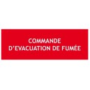 Panneau "Commande évacuation fumée " 200 x 70 mm 