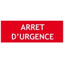 Panneau "Arrêt d'urgence " 200 x 70 mm 
