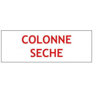 Panneau ''Colonne Sèche " 